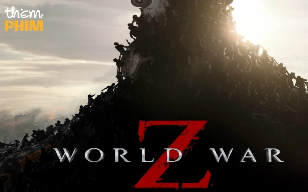 Phim kinh dị zombie World War Z